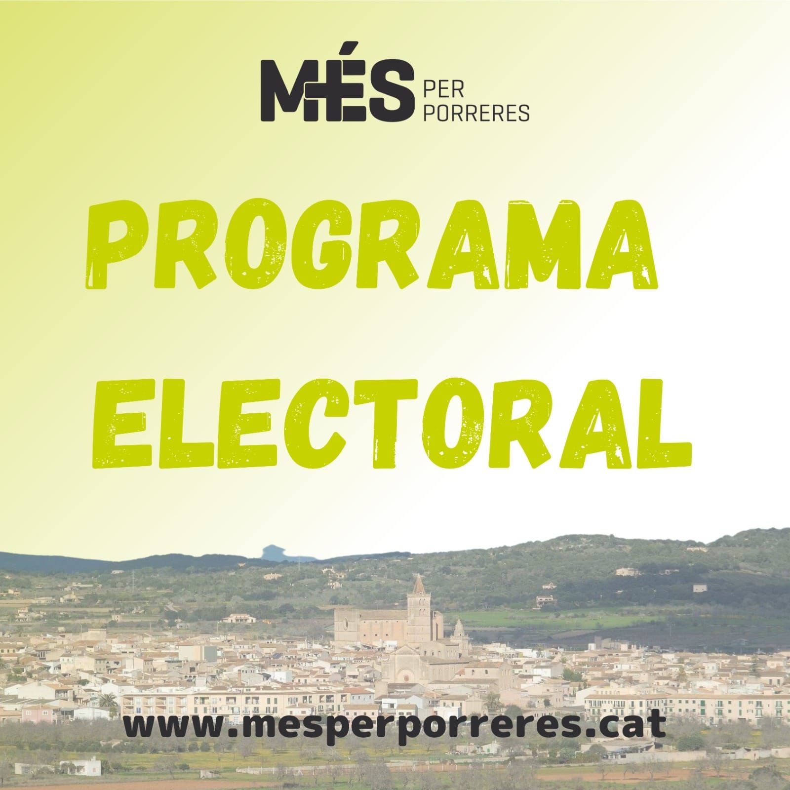 Ja podeu consultar el programa electoral de MÉS per Porreres!